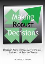 Making Robust Decisions