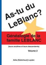 As-Tu Du LeBlanc? Volume 2