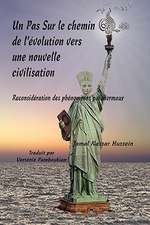 Un Pas Sur Le Chemin de L'Volution Vers Une Nouvelle Civilisation