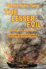 The Lesser Evil