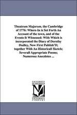 Theatrum Majorum. the Cambridge of 1776