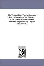 The Voyage of the 'Fox' in the Arctic Seas