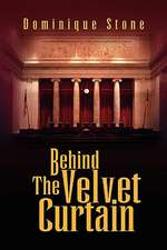 Behind The Velvet Curtain