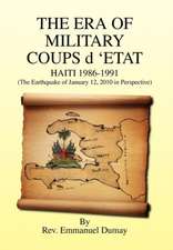 The Era of Military Coups D 'Etat