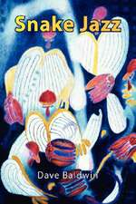 Baldwin, D: Snake Jazz