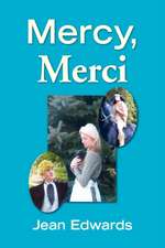 Mercy, Merci