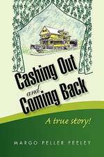 Feeley, M: Cashing Out and Coming Back