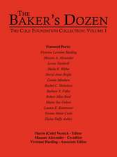 The Baker's Dozen: The Cole Foundation Collection: Volume I