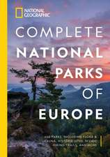 National Geographic Complete National Parks of Europe