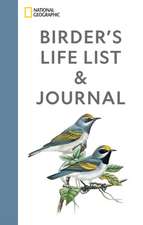 National Geographic Birder's Life List and Journal