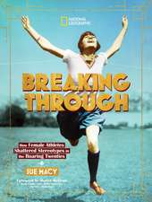 Macy, S: Breaking Through