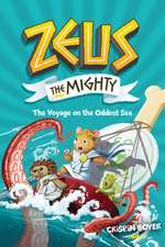 Zeus the Mighty: The Voyage on the Oddest Sea (Book 5)