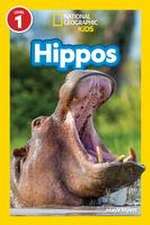 Hippos (National Geographic Kids Readers, Level 1)