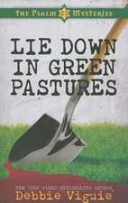 Lie Down in Green Pastures