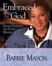 Embraced by God: Seven Promises for Every Woman