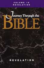 Journey Through the Bible; Volume 16 Revelation (Student)