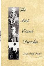 The Last Circuit Preacher