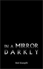 In a Mirror Darkly