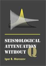 Seismological Attenuation Without Q