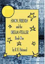 Simon, Friends, and the Dream Stealer