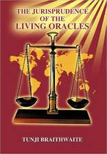 The Jurisprudence of the Living Oracles