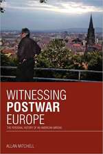 Witnessing Postwar Europe