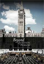 Beyond Question Period