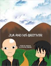 Jua and His Brother