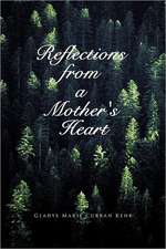 Reflections from a Mother's Heart