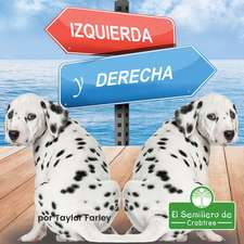 Izquierda Y Derecha (Left and Right)