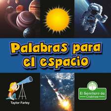 Palabras Para El Espacio (Space Words)