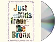 Just Kids from the Bronx: An Oral History