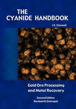 The Cyanide Handbook: Gold Ore Processing & Metal Recovery