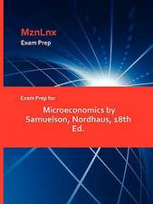 Exam Prep for Microeconomics by Samuelson, Nordhaus, 18th Ed.