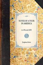 Notes of a Tour in America: In 1832 and 1833