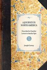 Journey in North America: Described in Familiar Letters to Amelia Opie