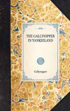 Gallynipper in Yankeeland