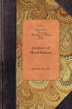 Outlines of Moral Science