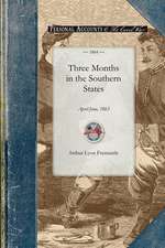 Three Months in the Southern States: April-June, 1863