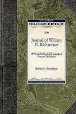 Journal of William H. Richardson: A Private Soldier in the Campaign of New and Old Mexico