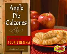 Apple Pie Calzones and Other Cookie Recipes