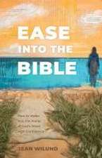 Ease Into the Bible