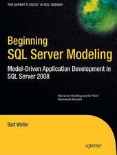 Beginning SQL Server Modeling: Model-Driven Application Development in SQL Server 2008