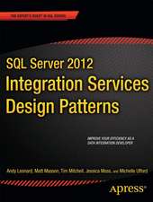 SQL Server 2012 Integration Services Design Patterns