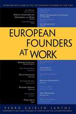 European Founders at Work