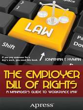 The Employer Bill of Rights: A Manager's Guide to Workplace Law