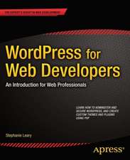 WordPress for Web Developers: An Introduction for Web Professionals