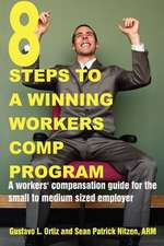 8 Steps to a Winning Workers Comp Program