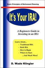 It's Your IRA!