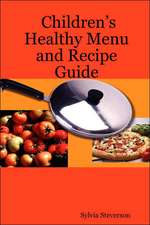 Children's Healthy Menu and Recipe Guide